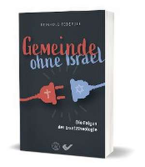 Gemeinde ohne Israel de Reinhold Federolf