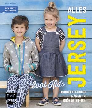 Alles Jersey -Cool Kids: Kinderkleidung nähen de Lissi Wilbat