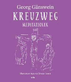 Kreuzweg de Georg Gänswein