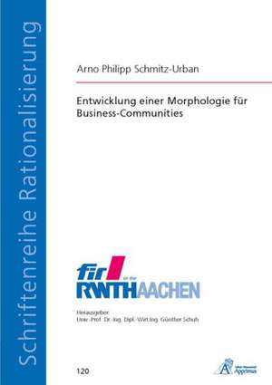 Entwicklung einer Morphologie für Business-Communities de Arno Philipp Schmitz-Urban