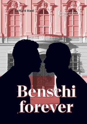 Benschi forever de Gerhard Riedl