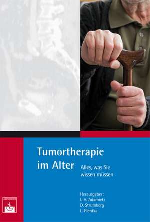 Tumortherapie im Alter de I. A. Adamietz