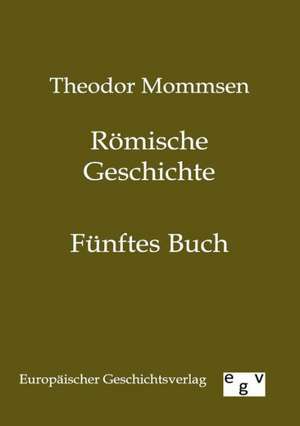 Römische Geschichte de Theodor Mommsen