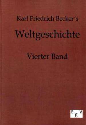 Weltgeschichte de Karl Friedrich Becker