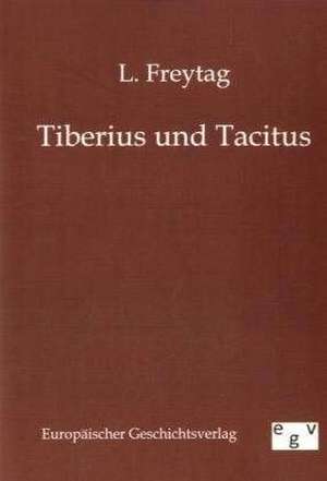 Tiberius und Tacitus de L. Freytag