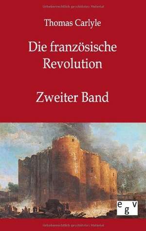 Die französische Revolution de Thomas Carlyle