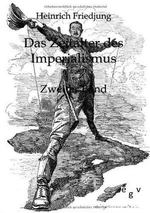 Das Zeitalter des Imperialismus de Heinrich Friedjung