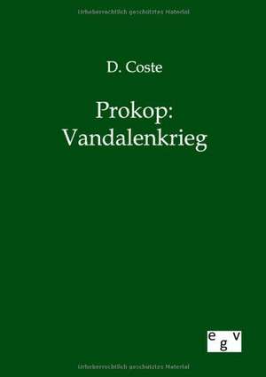 Prokop: Vandalenkrieg de D. Coste