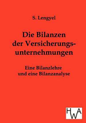 Die Bilanzen der Versicherungsunternehmungen de S. Lengyel