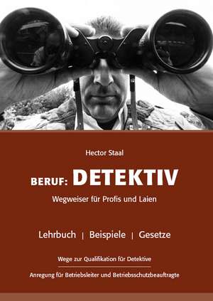 Beruf: Detektiv de Hector Staal