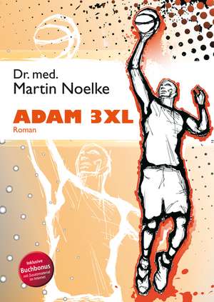 Adam 3XL de Martin Noelke