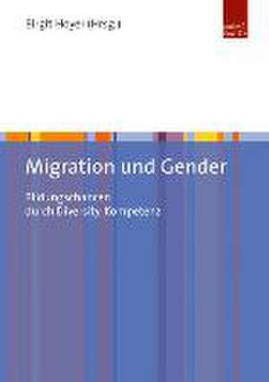 Migration und Gender de Birgit Hoyer