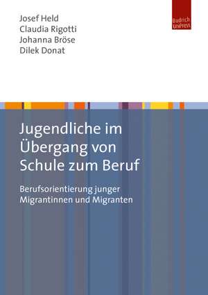 Jugendliche im Übergang von Schule zum Beruf de Josef Held