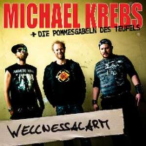 Wellnessalarm (+DVD) de Michael/Die Pommesgabeln Des Teufels Krebs