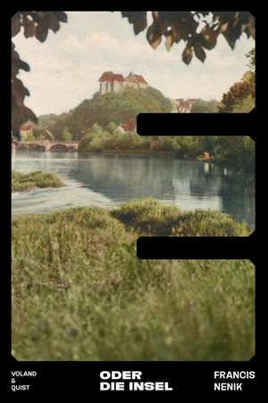 E. oder Die Insel de Francis Nenik