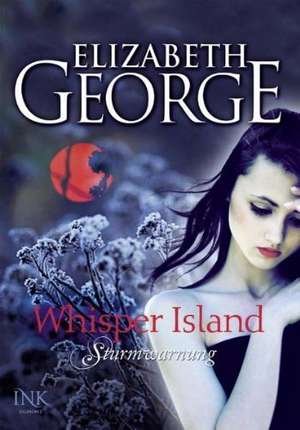 Whisper Island 01. Sturmwarnung de Elizabeth George