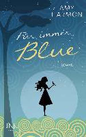 Für immer Blue de Amy Harmon