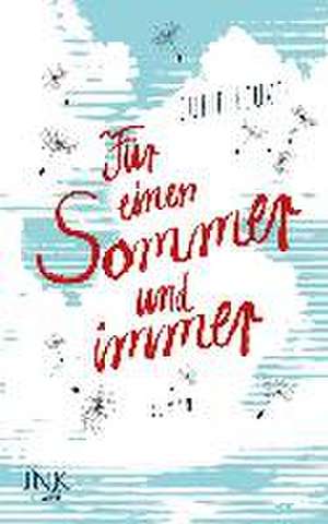 Für einen Sommer und immer de Julie Leuze