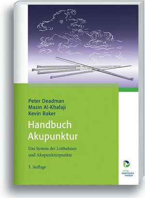 Handbuch Akupunktur de Peter Deadman