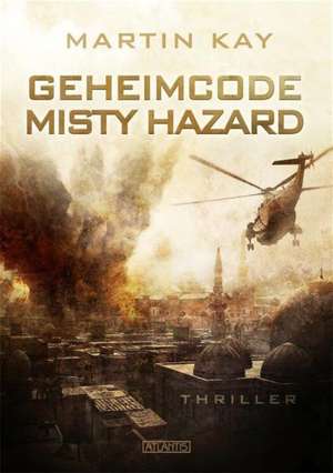 Geheimcode Misty Harzard de Martin Kay