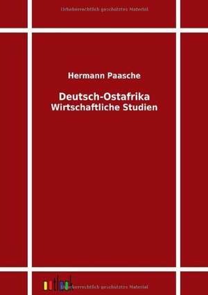 Deutsch-Ostafrika de Hermann Paasche