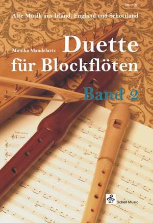 Duette für Blockflöten Band 02 de Monika Mandelartz