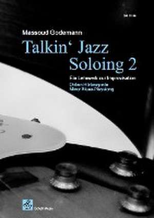 Talkin' Jazz - Soloing 2 de Massoud Godemann