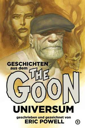 Geschichten aus dem The Goon-Universum 1 de Eric Powell