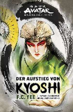 Avatar - Der Herr der Elemente: Der Aufstieg von Kyoshi de F. C. Yee