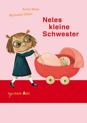 Neles kleine Schwester de Anne Maar