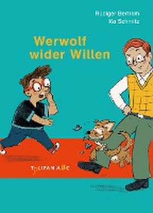 Werwolf wider Willen de Rüdiger Bertram