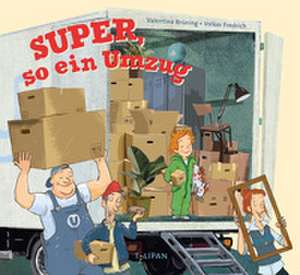 Super, so ein Umzug de Valentina Brüning
