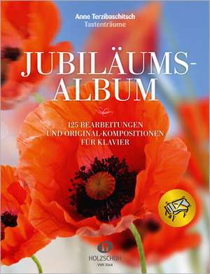 Jubiläumsalbum de Anne Terzibaschitsch