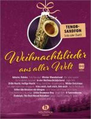 Weihnachtslieder aus aller Welt - Tenorsaxofon de Uwe Sieblitz