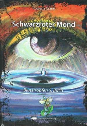 Schwarzroter Mond de Rowena Crane