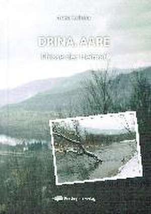 DRINA, AARE de Anka Schaer