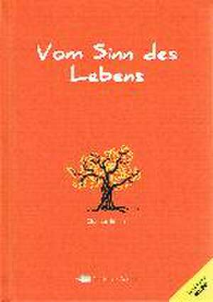 Vom Sinn des Lebens de Stephan Baum