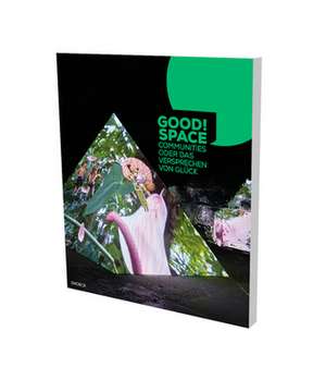 GOOD! SPACE de Andreas Baur