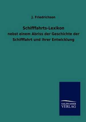 Schifffahrts-Lexikon de J. Friedrichson