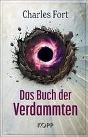 Das Buch der Verdammten de Charles Fort