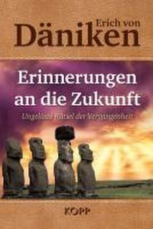 Erinnerungen an die Zukunft de Erich Von Däniken