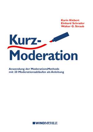 KurzModeration de Karin Klebert