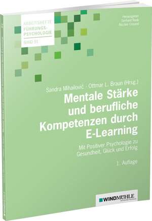 Mentale Stärke und berufliche Kompetenzen durch E-Learning de Sandra Mihailovic