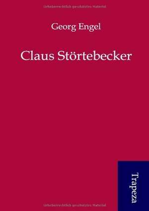 Claus Störtebecker de Georg Engel