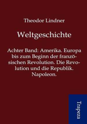 Weltgeschichte de Theodor Lindner