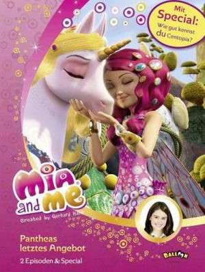 Mia and me - Pantheas letztes Angebot de Isabella Mohn