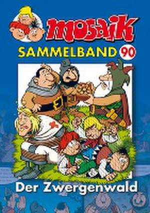 MOSAIK Sammelband 90. Der Zwergenwald de Klaus D. Schleiter