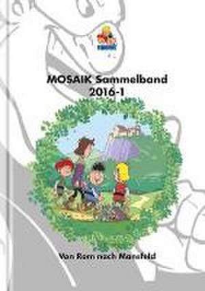 MOSAIK Sammelband 121 Hardcover de Klaus D. Schleiter