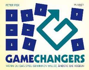 Gamechangers de Peter Fisk