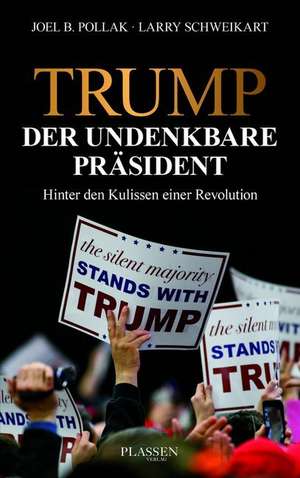 Trump: Der undenkbare Präsident de Joel Pollak